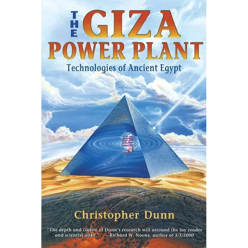 The Giza Power Plant: Technologies of Ancient Egypt - Paperback