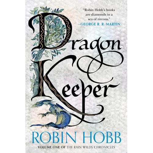 Dragon Keeper: Volume One of the Rain Wilds Chronicles - Paperback
