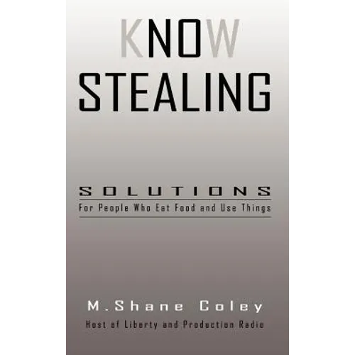 Know Stealing - Hardcover