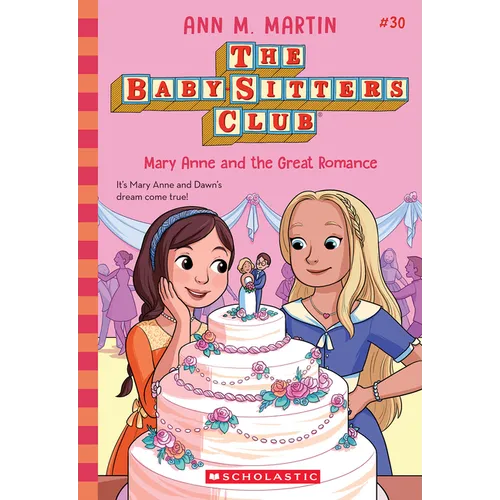 Mary Anne and the Great Romance (the Baby-Sitters Club #30) - Paperback