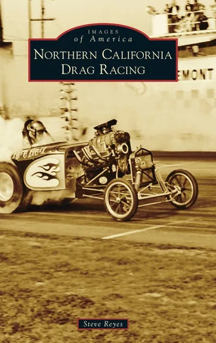 Northern California Drag Racing - Hardcover