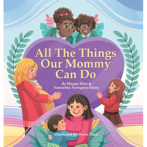All The Things Our Mommy Can Do - Hardcover
