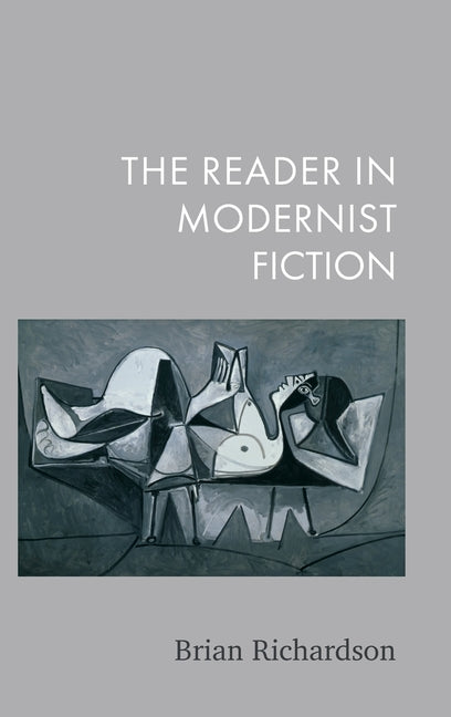 The Reader in Modernist Fiction - Hardcover