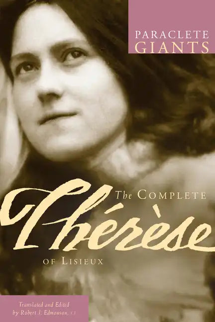 Complete Therese of Lisieux - Paperback