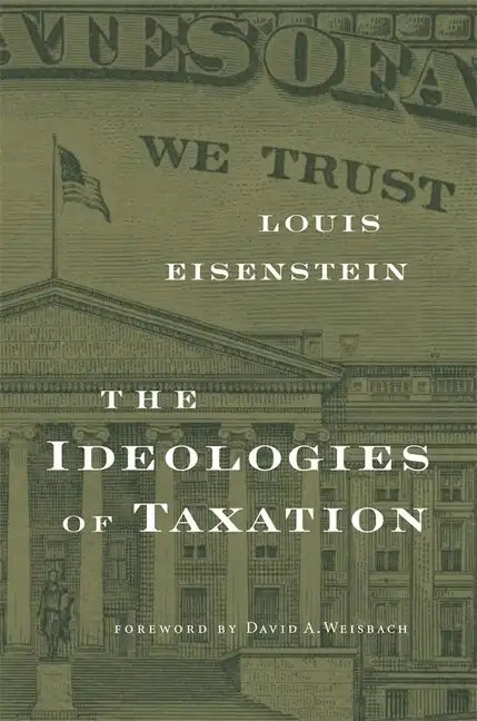 Ideologies of Taxation - Paperback