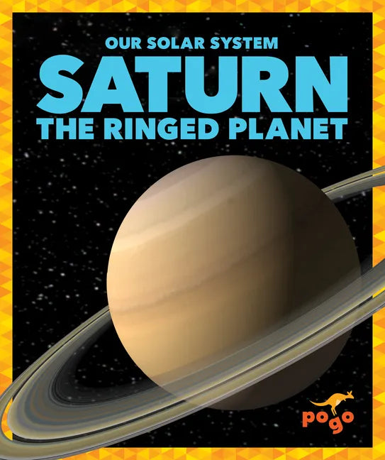 Saturn: The Ringed Planet - Library Binding