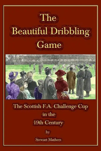 The Beautiful Dribbling Game - Paperback