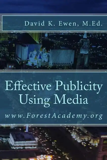 Effective Publicity Using Media - Paperback