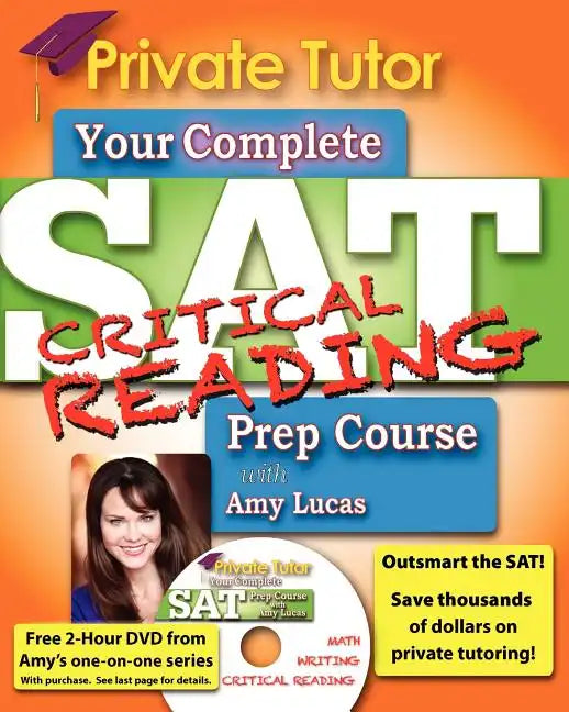 Private Tutor: Your Complete SAT Critical Reading Prep Course - Paperback