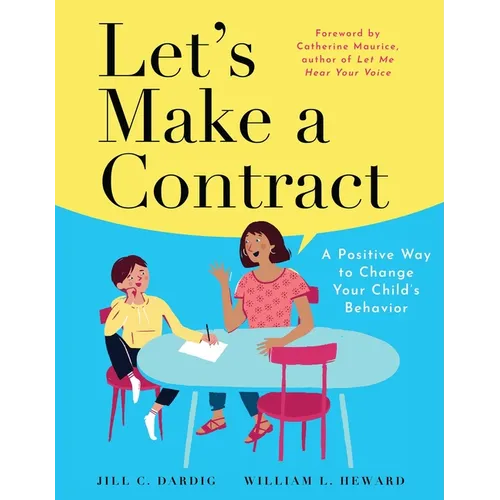 Let's Make a Contract: A Positive Way to Change Your Child's Behavior - Paperback