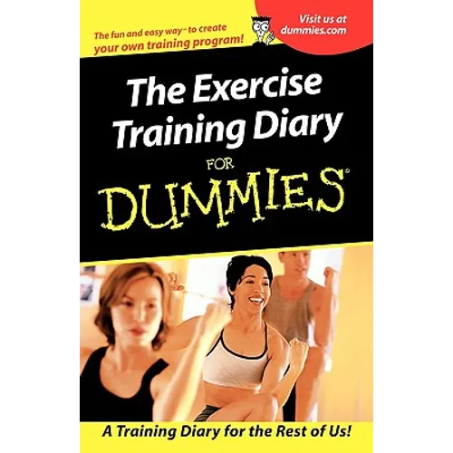 The Exercise Training Diary for Dummies - Paperback