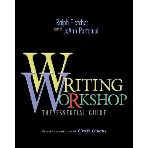 Writing Workshop: The Essential Guide - Paperback
