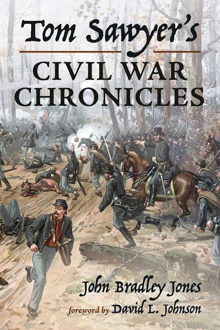 Tom Sawyer's Civil War Chronicles - Paperback