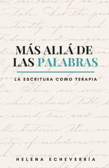 Más Allá de las Palabras: La Escritura Como Terapia - Paperback