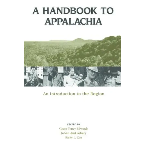 A Handbook to Appalachia: An Introduction to the Region - Paperback