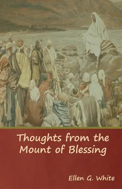 Thoughts from the Mount of Blessing - Paperback