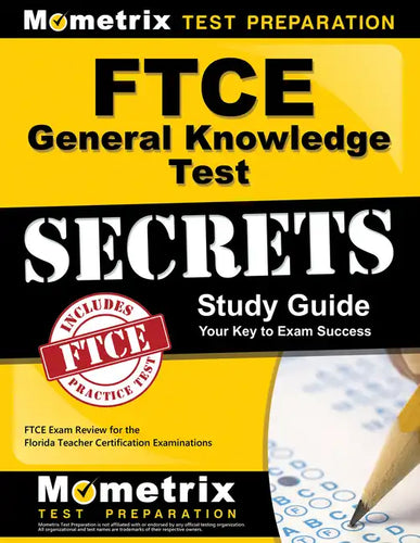 FTCE General Knowledge Test Secrets Study Guide: FTCE Exam Review for the Florida Teacher Certification Examinations - Paperback