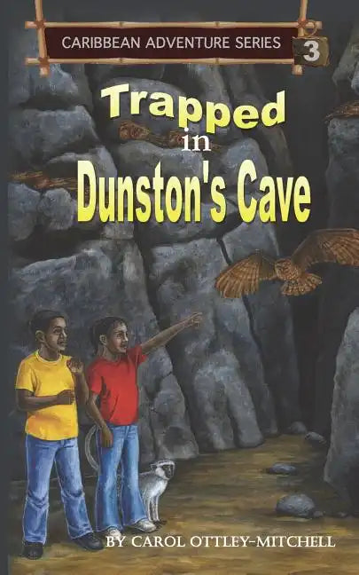 Trapped in Dunston's Cave: Caribbean Adventure Series Book 3 - Paperback