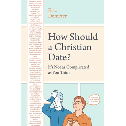How Should a Christian Date?: It's Not as Complicated as You Think - Paperback