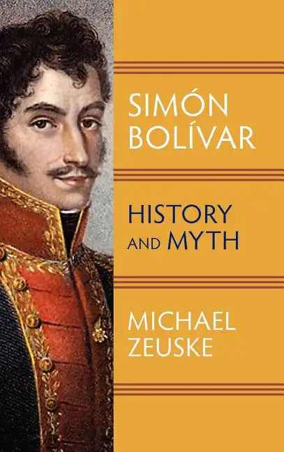 Simon Bolivar - Hardcover