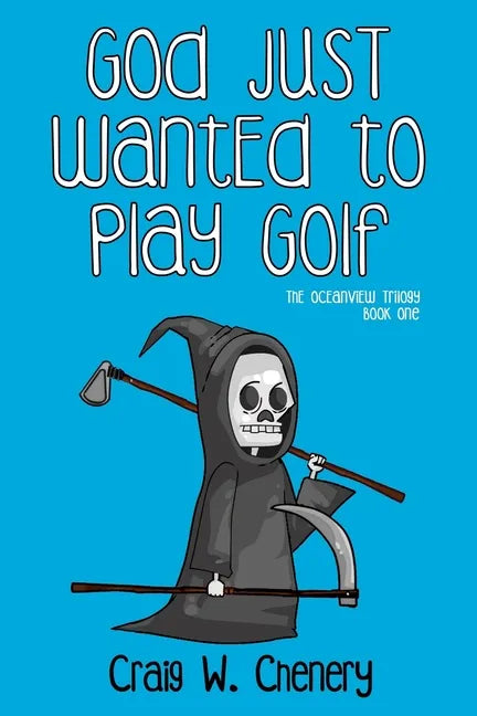 God Just Wanted To Play Golf - Paperback