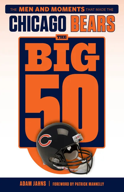 The Big 50: Chicago Bears - Paperback