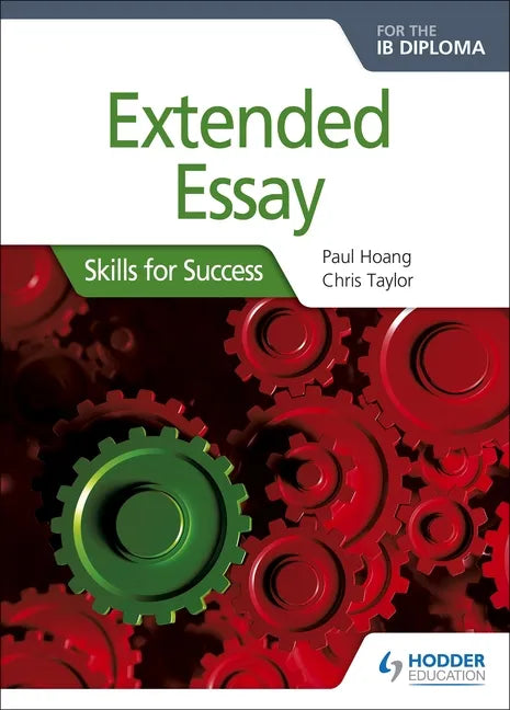 Extended Essay for the IB Diploma: Skills for Success: Hodder Education Group - Paperback