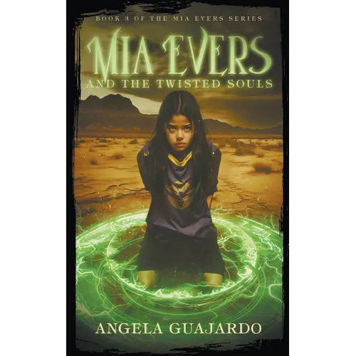Mia Evers and the Twisted Souls - Paperback