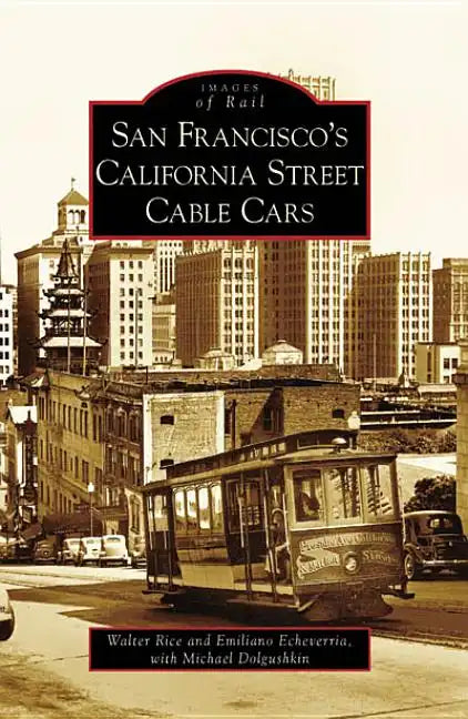 San Francisco's California Street Cable Cars - Paperback