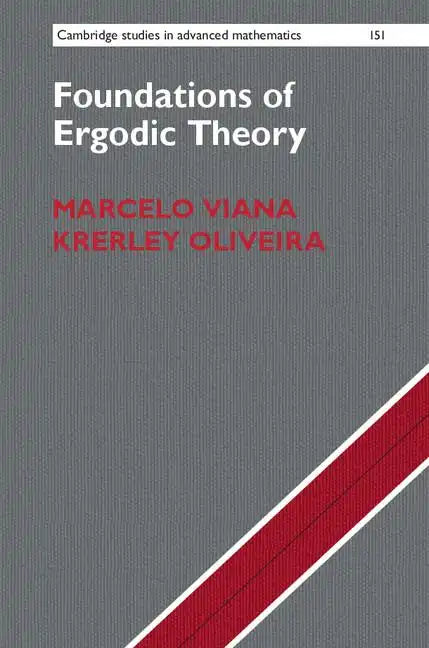 Foundations of Ergodic Theory - Hardcover