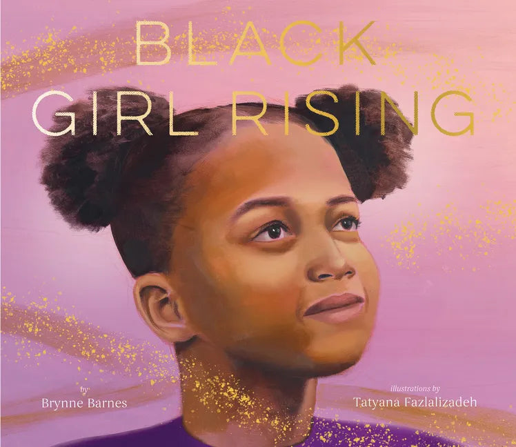 Black Girl Rising - Hardcover