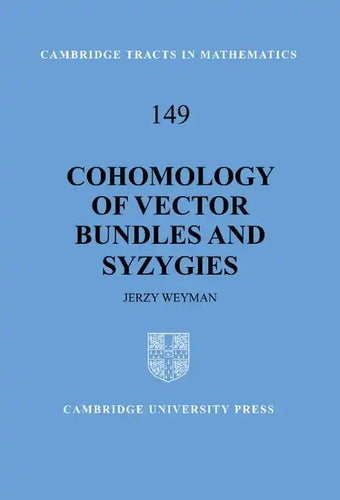 Cohomology of Vector Bundles and Syzygies - Hardcover