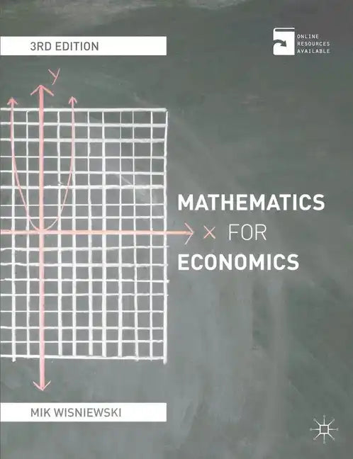 Mathematics for Economics: An integrated approach - Paperback