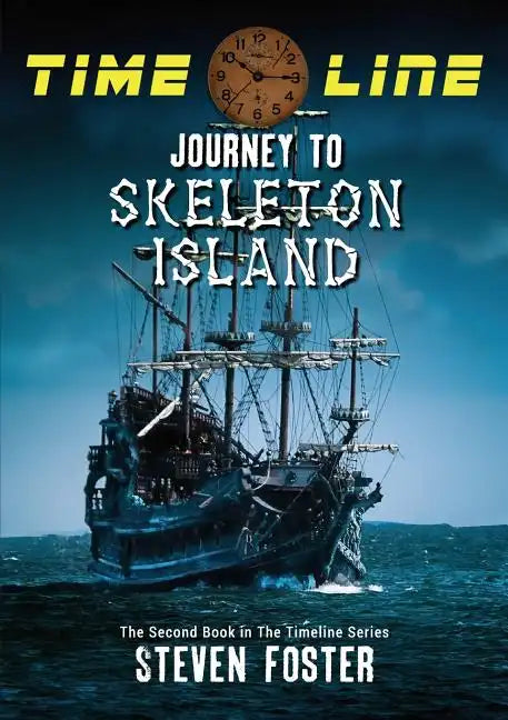 Timeline: Journey to Skeleton Island - Paperback