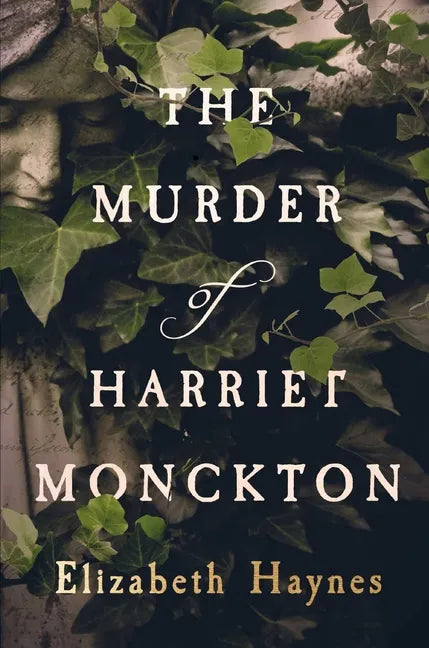 The Murder of Harriet Monckton - Paperback