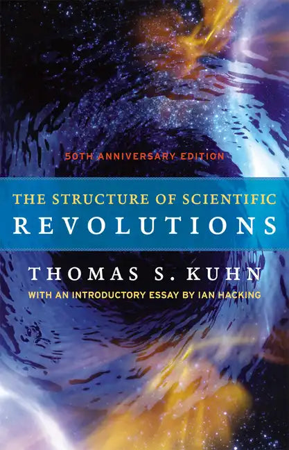 The Structure of Scientific Revolutions - Hardcover