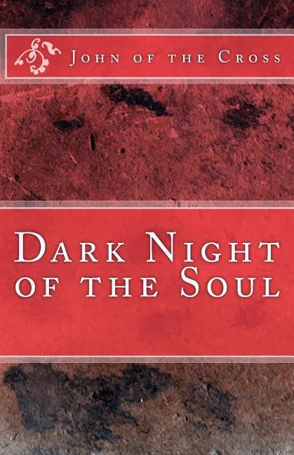Dark Night of the Soul - Paperback