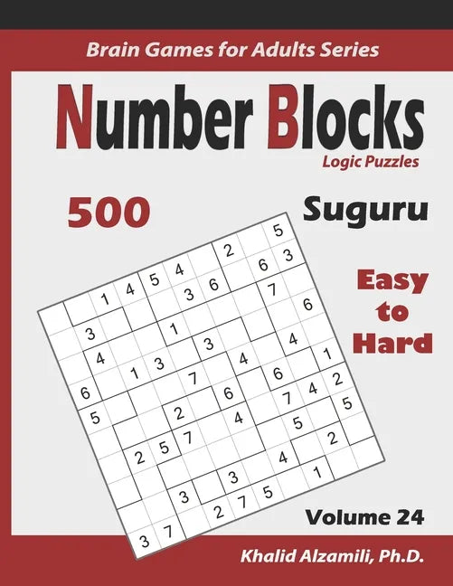 Suguru: Number Blocks Logic Puzzles: 500 Easy to Hard (10x10): : Keep Your Brain Young - Paperback