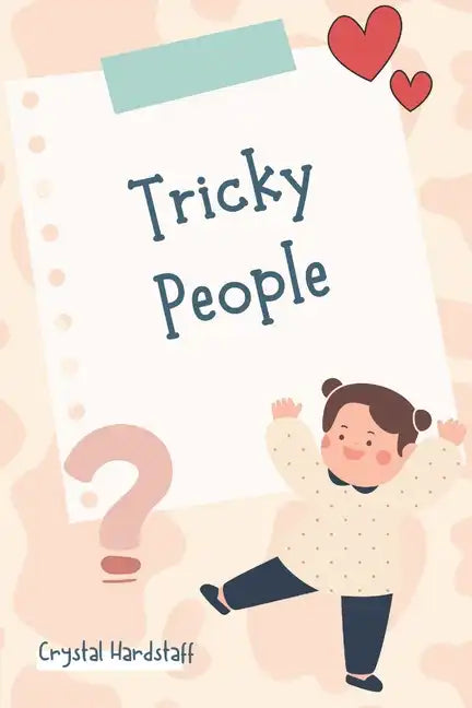 Tricky People: The New Way To Talk To Your Child About 'Stranger Danger' - Paperback