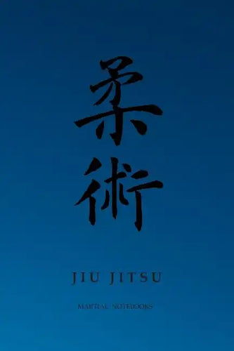 Martial Notebooks JIU JITSU: Blue Belt 6 x 9 - Paperback