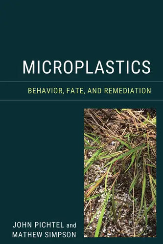 Microplastics: Behavior, Fate, and Remediation - Paperback