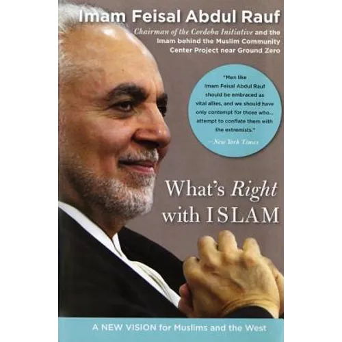 What's Right with Islam: A New Vision for Muslims and the West - Paperback