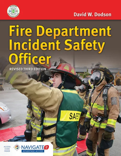 Fire Department Incident Safety Officer (Revised) Includes Navigate Advantage Access - Paperback