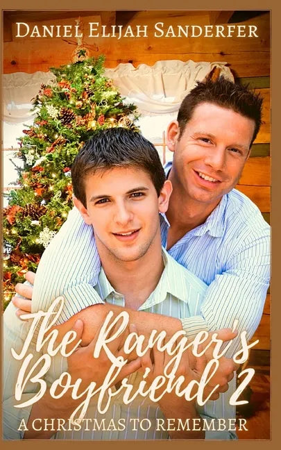 The Ranger's Boyfriend 2: A Christmas to Remember - Paperback