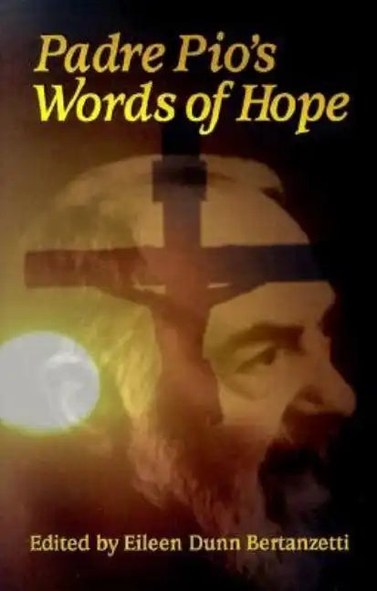 Padre Pio's Words of Hope - Paperback
