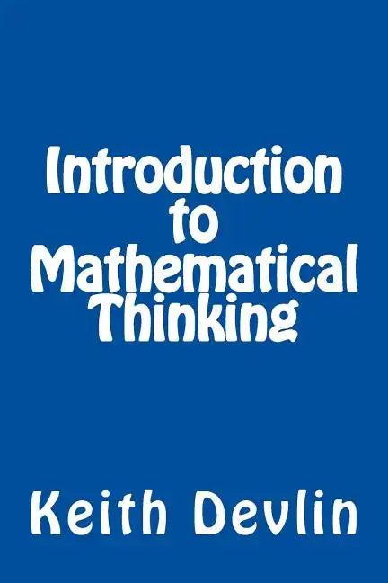 Introduction to Mathematical Thinking - Paperback