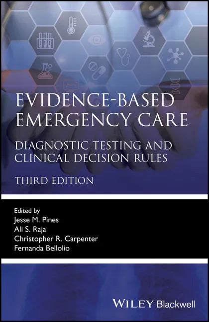 Evidence-Based Emergency Care: Diagnostic Testing and Clinical Decision Rules - Paperback