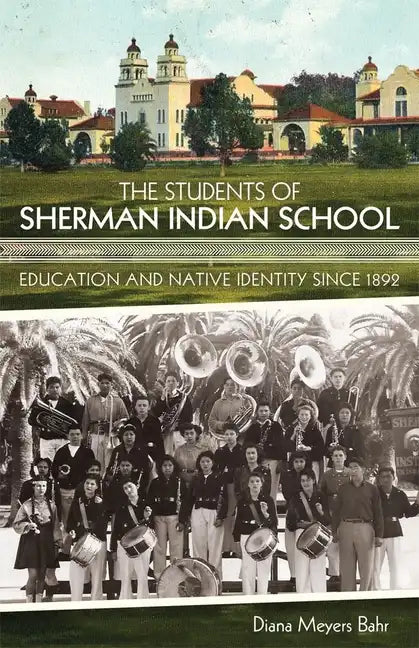 The Students of Sherman Indian School - Paperback