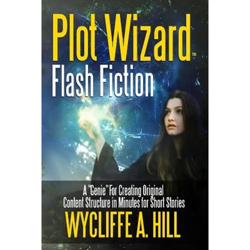 Plot Wizard Flash Fiction: A 