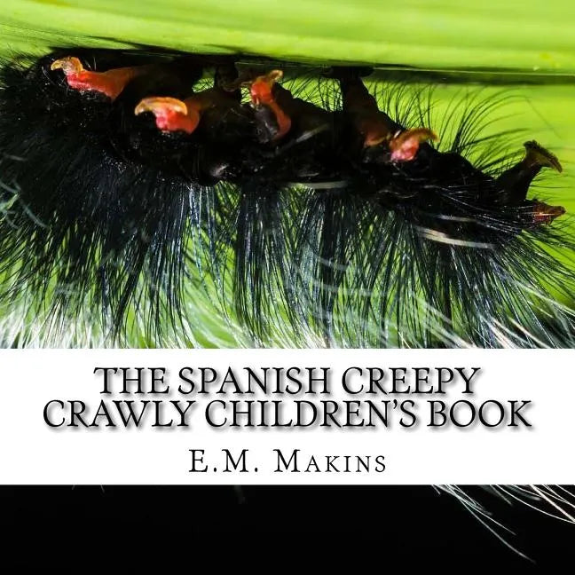 The Spanish Creepy Crawly Children's Book - Paperback